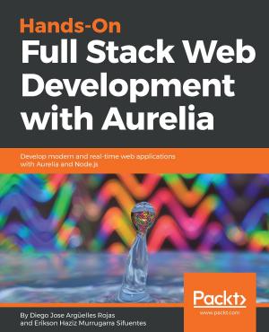 Cover of the book Hands-On Full Stack Web Development with Aurelia by Matthias Marschall