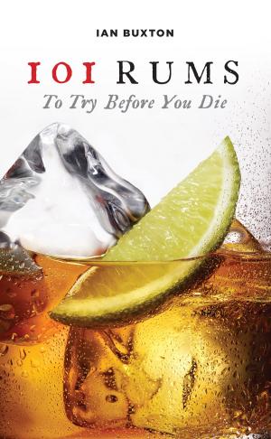 Cover of the book 101 Rums to Try Before You Die by Jenny Robertson