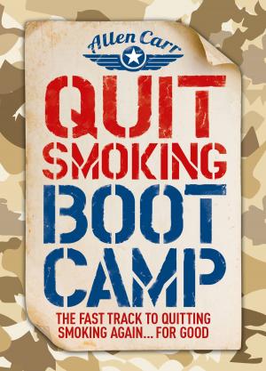 Cover of the book Quit Smoking Boot Camp by Edith Wharton, Wilfred Owen, Rupert Brooke, Siegfried Sassoon