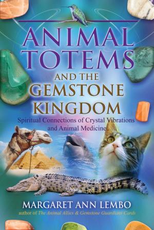 Cover of the book Animal Totems and the Gemstone Kingdom by Georgia Briata
