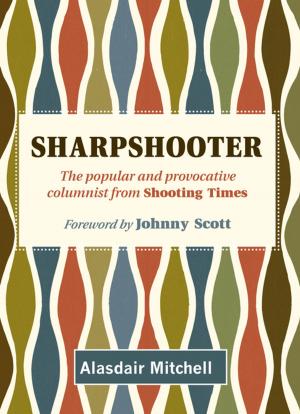 Cover of the book Sharpshooter by Jamie Blackett