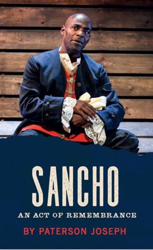 Cover of the book Sancho: An Act of Rememberance by Serge Cartwright, Adam Brace