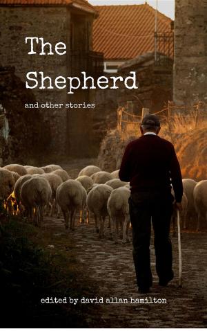 Cover of the book The Shepherd and Other Stories by ¡¡Ábrete libro!!