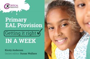 Cover of the book Primary EAL Provision: Getting it Right in a Week by Elaine Arnull