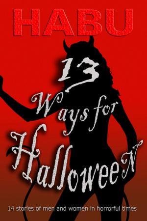 Cover of the book 13 Ways for Halloween by habu