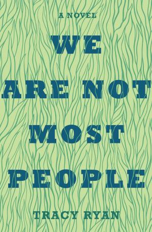 Cover of the book We Are Not Most People by Ouyang Yu