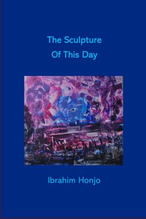 Cover of the book The Sculpture of This Day by Laura Schultz