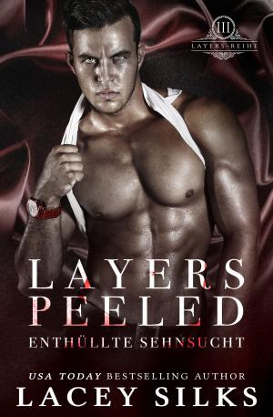 Book cover of Layers Peeled: Enthüllte Sehnsucht