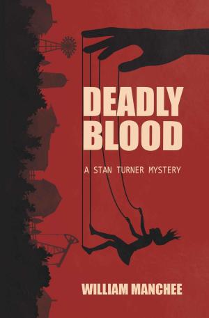 Book cover of Deadly Blood, A Stan Turner Mystery