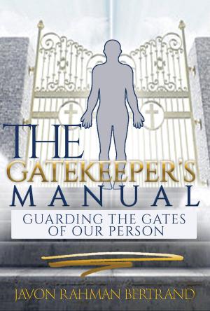 Cover of the book The Gatekeeper's Manual by Christie Beckley