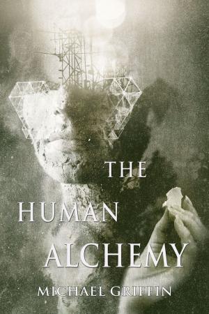 Cover of the book The Human Alchemy by Livia Llewellyn