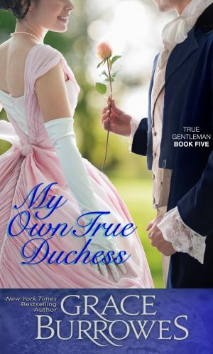 Book cover of My Own True Duchess