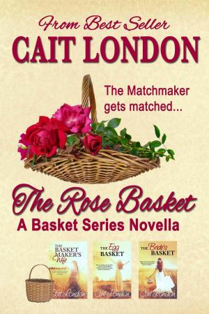 Cover of the book The Rose Basket: Novella by Sarah Grimm