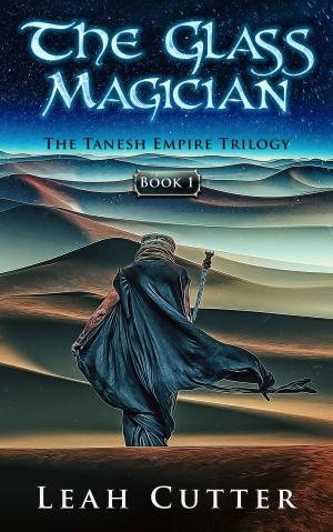 Cover of the book The Glass Magician by Leah Cutter