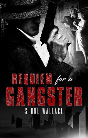Cover of the book Requiem for a Gangster by Gabe Thompson