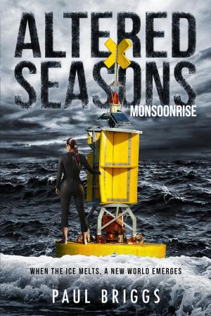 Cover of the book Altered Seasons: Monsoonrise by Janet  L. De Castro