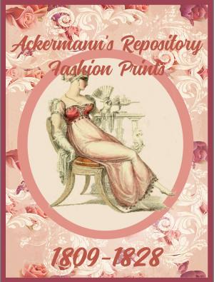 Cover of Ackermann's Repository Fashion Prints 1809-1828