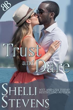 Cover of the book Trust and Dare by Serenity King