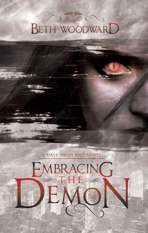 Cover of the book Embracing The Demon by Cindy Livesey