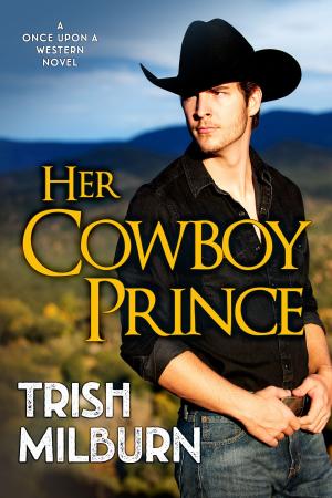 Cover of the book Her Cowboy Prince by Kate Hewitt