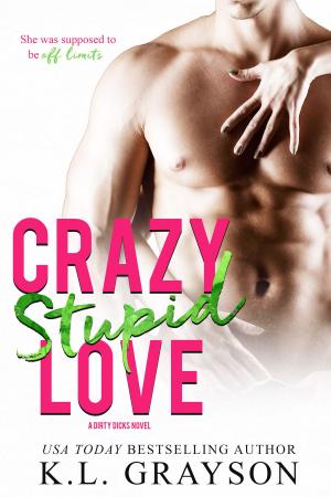Cover of the book Crazy, Stupid Love by Julianna Douglas