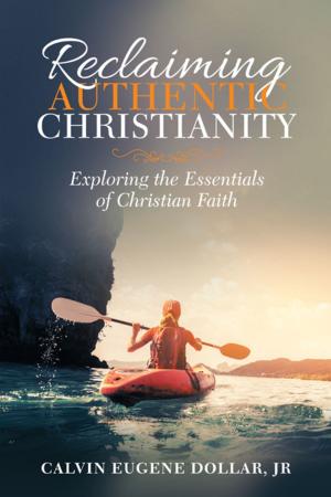 Cover of the book Reclaiming Authentic Christianity by Dr. Deb Hedderly