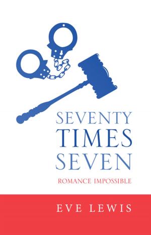 Cover of the book Seventy Times Seven by Roger D. Mardis