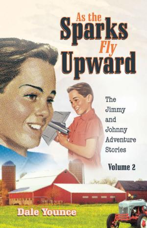 Cover of the book As the Sparks Fly Upward by J. W. Bloomfield