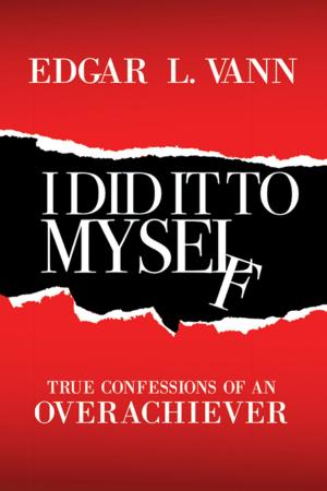 Cover of the book I Did It to Myself by Nancy Elizabeth Phillips