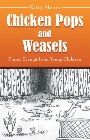 Cover of the book Chicken Pops and Weasels by Rebekah McLeod