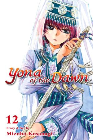 Cover of the book Yona of the Dawn, Vol. 12 by Akira Toriyama