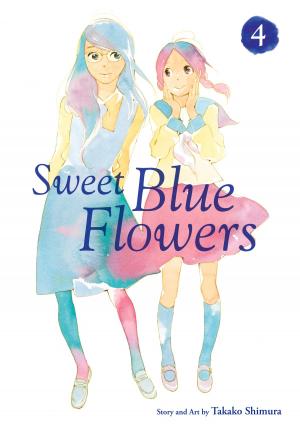 Cover of the book Sweet Blue Flowers, Vol. 4 by Akira Toriyama
