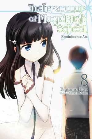 Cover of the book The Irregular at Magic High School, Vol. 8 (light novel) by Karino Takatsu