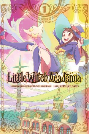 Cover of the book Little Witch Academia, Vol. 1 (manga) by Okina Baba, Tsukasa Kiryu