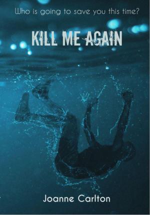 Book cover of Kill Me Again