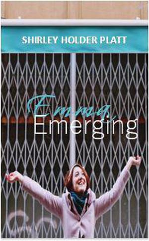 Cover of the book Emma Emerging by Claire Chilton