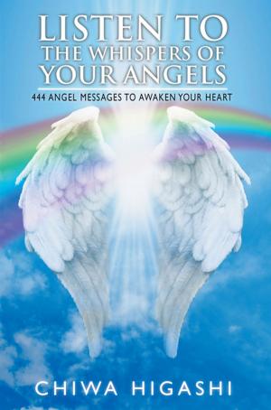 Cover of the book Listen to the Whispers of Your Angels by Diana Formisano Willett