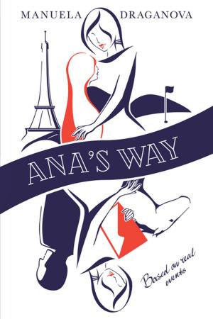 Cover of the book Ana’s Way by Thomas Q. King