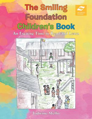 Cover of the book The Smiling Foundation Children’S Book by Ken Casey