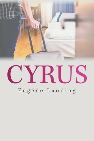 Cover of the book Cyrus by CD Von Bruton