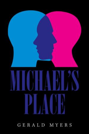Cover of the book Michael’S Place by Festus Ogunbitan