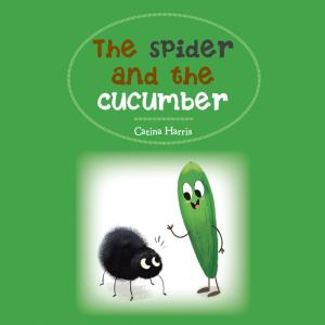 Book cover of The Spider and the Cucumber