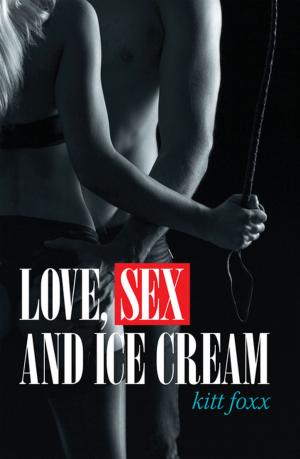 Cover of the book Love, Sex and Ice Cream by D.E. Smith
