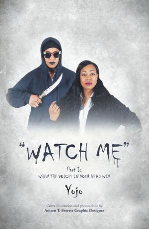 Cover of the book Watch Me by Dominique A. Evans