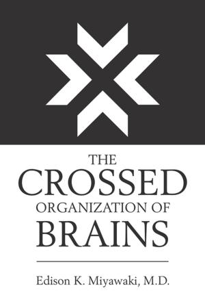 Cover of the book The Crossed Organization of Brains by Marguerite Thoburn Watkins