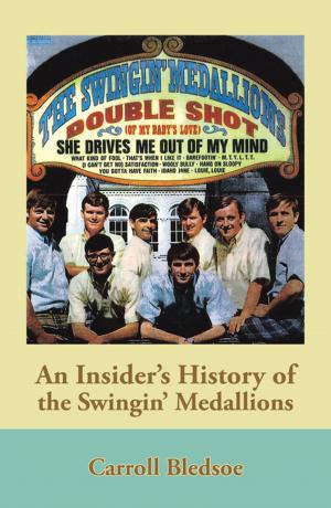 Cover of the book An Insider’s History of the Swingin’ Medallions by Jan C. Davey