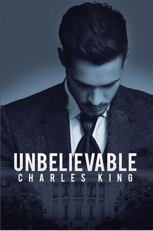 Cover of the book Unbelievable by Kristina Chase Strom, Cynthia Kuhn Beischel