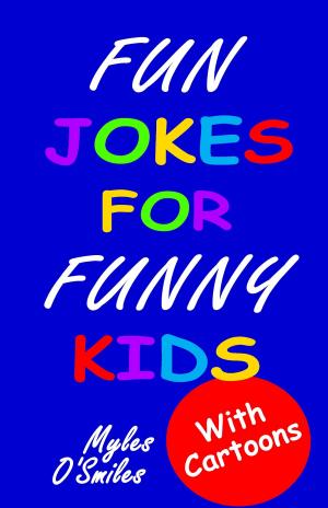 Cover of Fun Jokes For Funny Kids