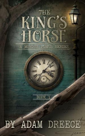Cover of the book The King's Horse - Book 1 by Roland Pauler