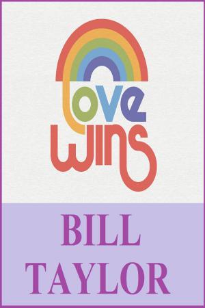 Cover of the book Love Wins by Bill Taylor
